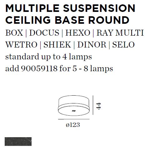 WEVER & DUCRE - MULTIPLE SUSP CEILING BASE ROUND
